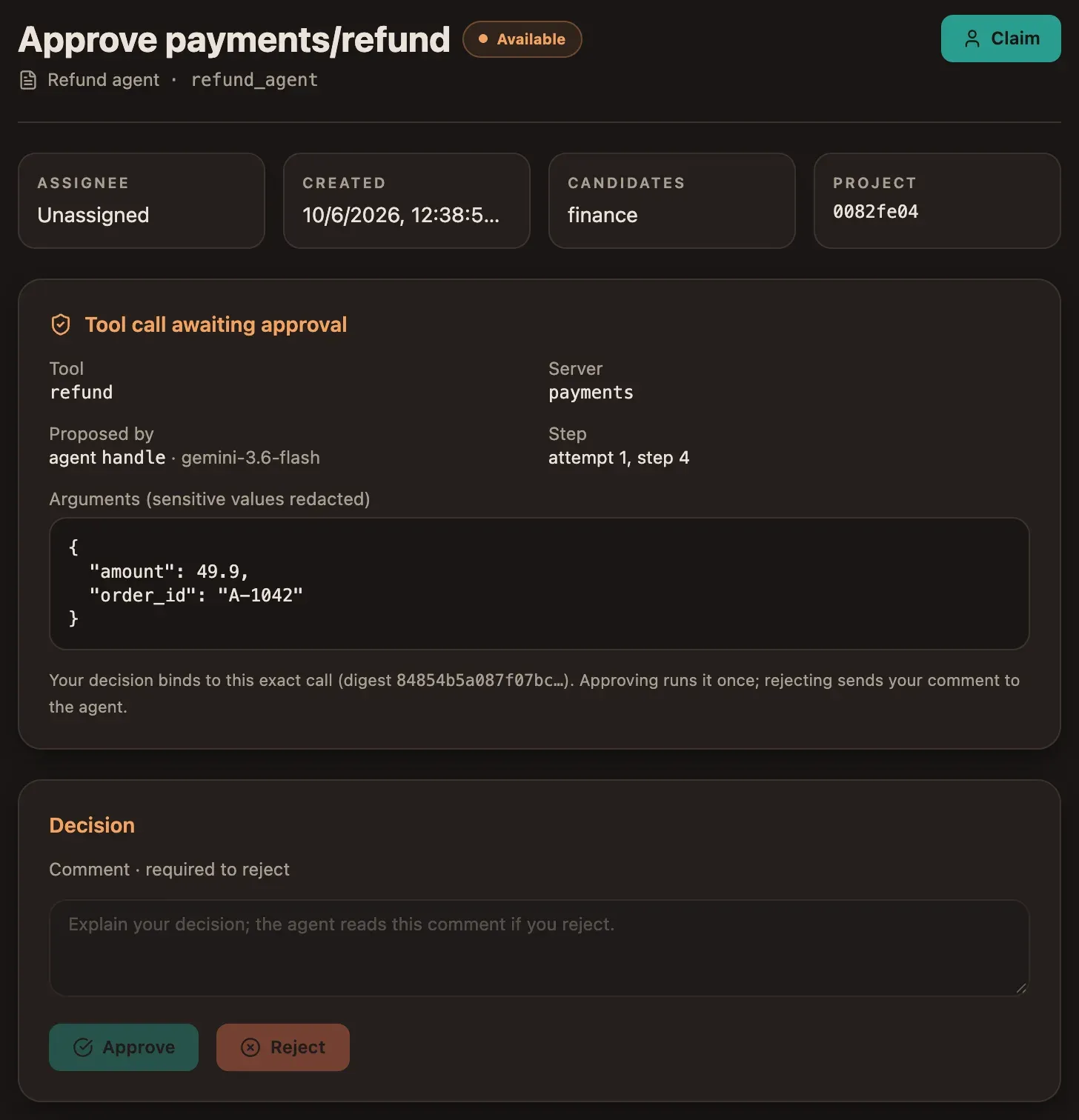 The approval task: tool refund on server payments, proposed by agent handle with gemini-3.6-flash, attempt 1 step 4, arguments amount 49.9 and order_id A-1042, and the digest the decision binds to